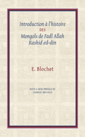 Introduction a l'Histoire des Mongols de Fadl Allah Rashid ed-din