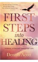 First Steps Into Healing