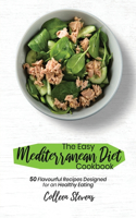 The Easy Mediterranean Diet Cookbook
