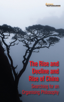 Rise and Decline and Rise of China