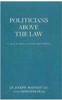 Politicians Above the Law