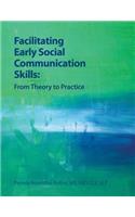 Facilitating Early Social Communication Skills