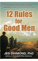 12 Rules for Good Men