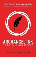 Archangel Ink Self-Publishing Report