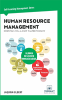 Human Resource Management Essentials You Always Wanted to Know