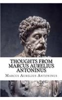 Thoughts from Marcus Aurelius Antoninus