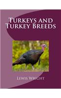 Turkeys and Turkey Breeds