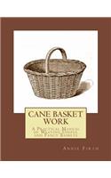 Cane Basket Work