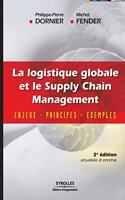 logistique globale et le Supply Chain Management