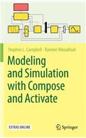 Modeling and Simulation with Compose and Activate