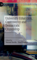 University Education, Controversy and Democratic Citizenship