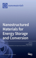 Nanostructured Materials for Energy Storage and Conversion