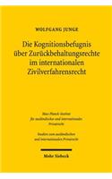 Die Kognitionsbefugnis über Zurückbehaltungsrechte im internationalen Zivilverfahrensrecht