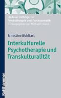 Interkulturelle Psychotherapie Und Transkulturalitat