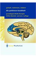 Die Parkinson-Krankheit: Grundlagen, Klinik, Therapie