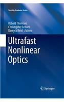 Ultrafast Nonlinear Optics