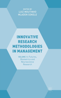 Innovative Research Methodologies in Management