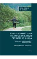 Food Security and the Modernisation Pathway in China