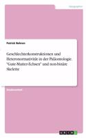 Geschlechterkonstruktionen und Heteronormativität in der Paläontologie. 
