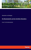 Moralstatistik und die christliche Sittenlehre