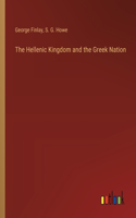 The Hellenic Kingdom and the Greek Nation
