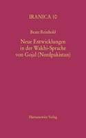 Neue Entwicklungen in Der Wakhi-Sprache Von Gojal (Nordpakistan): Bildung, Migration Und Mehrsprachigkeit