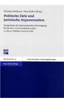 Politische Ziele Und Juristische Argumentation