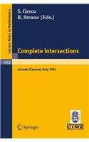 Complete Intersections: Lectures Given at the 1st 1983 Session of the Centro Internationale Matematico Estivo (C.I.M.E.) Held at Acireale (Catania), Italy, June 13-21, 1983