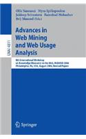 Advances in Web Mining and Web Usage Analysis