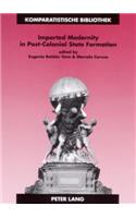 Imported Modernity in Post-Colonial State Formation