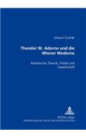 Theodor W. Adorno und die Wiener Moderne