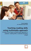 Teaching Reading Skills Using Multimedia Approach