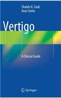 Vertigo: A Clinical Guide