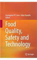 Food Quality, Safety and Technology