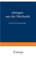 Übungen aus der Mechanik: Zweiter Band(German)