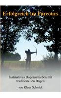 Erfolgreich im Parcours: (German)