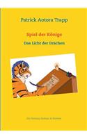 Spiel der Könige: Das Licht der Drachen