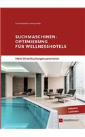 Suchmaschinenoptimierung für Wellnesshotels