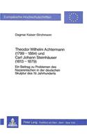 Theodor Wilhelm Achtermann (1799-1884) Und Carl Johann Steinhaeuser (1813-1879)