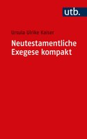 Neutestamentliche Exegese Kompakt