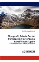 Non Profit Private Sector Participation in Tanzania Rural Water Supply