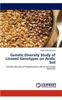 Genetic Diversity Study of Linseed Genotypes on Acidic Soil