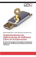 Implementacion de Aplicaciones de Software Libre En La Educacion