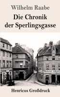 Die Chronik der Sperlingsgasse (Großdruck)