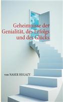 Geheimnisse Der Genialit T, Des Erfolgs Und Des Gl Cks