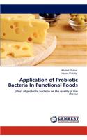 Application of Probiotic Bacteria In Functional Foods: (English)