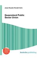 Queensland Public Sector Union: (English)