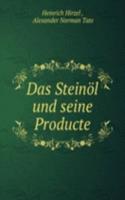 Das Steinol und seine Producte