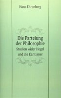 Die Parteiung der Philosophie