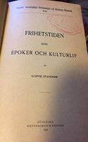 Frihetstiden Dess Epoker Och Kulturlif (Swedish Edition)